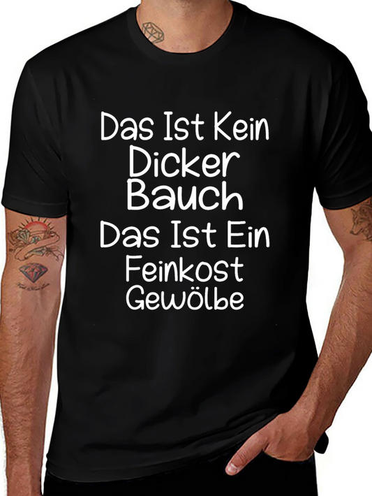 Funny German Das Ist Kein Dicker Bauch T-Shirt