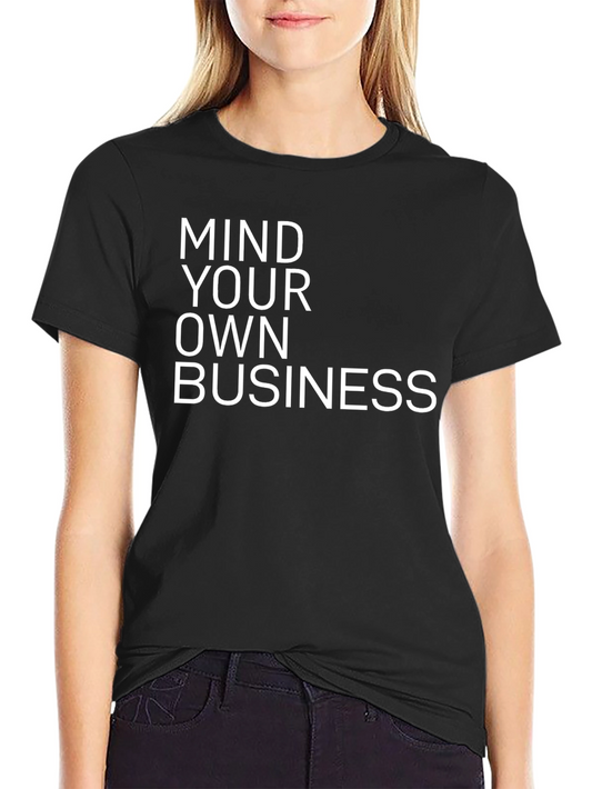 Mind Your Own Business Graphic Tee - Black