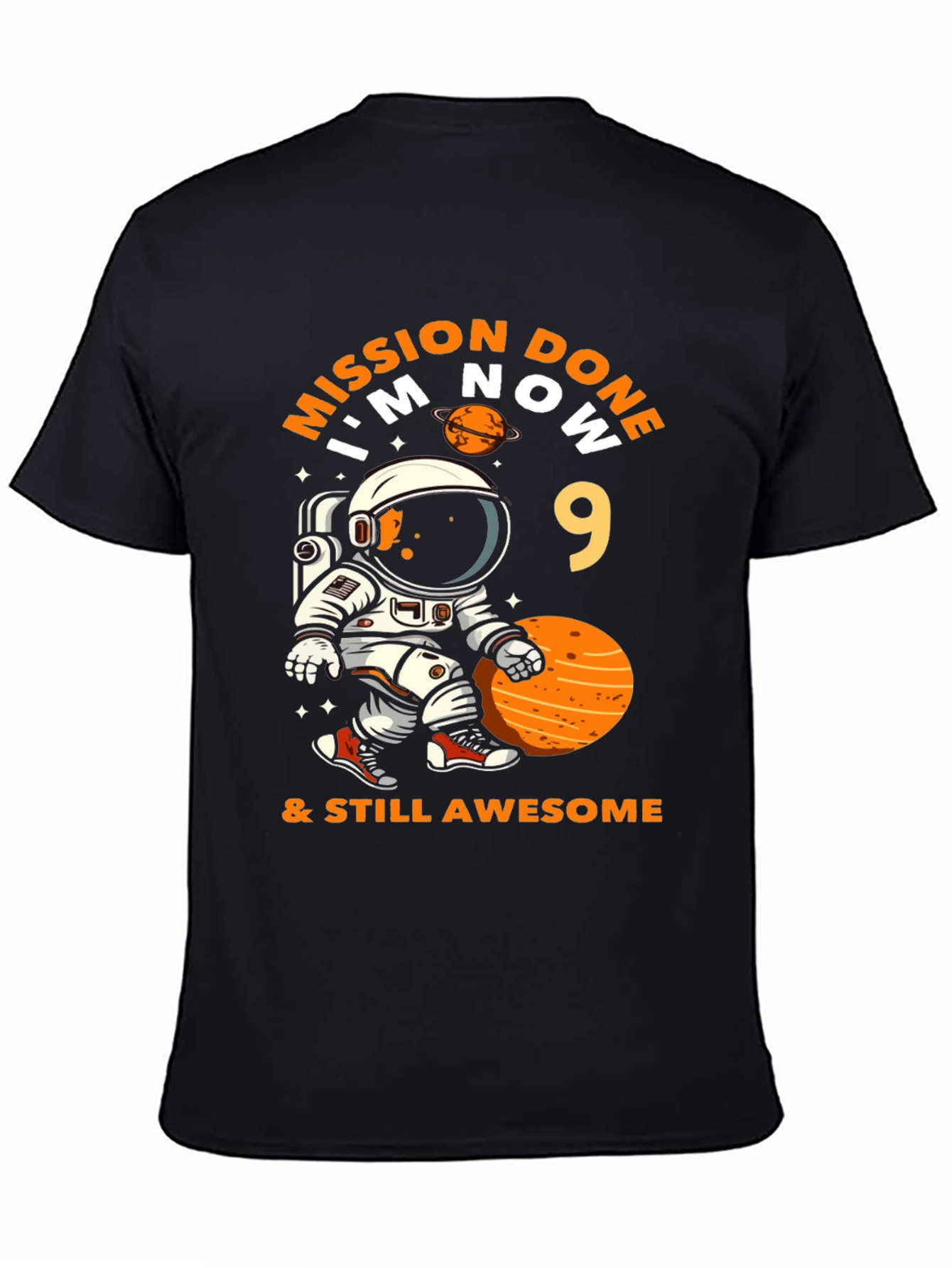 Mission Done Im Now 9 & Still Awesome T-Shirt