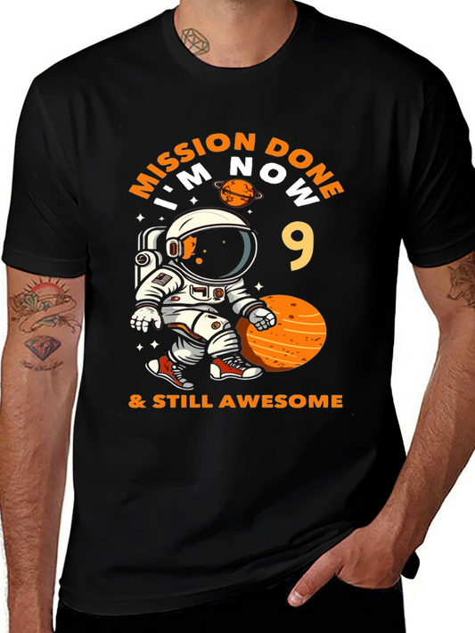 Mission Done Im Now 9 & Still Awesome T-Shirt