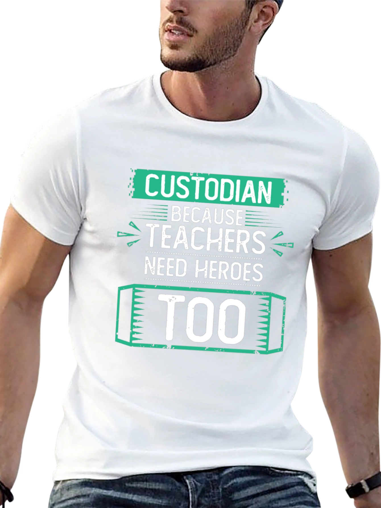 Custodian Hero T-Shirt - Teacher Appreciation