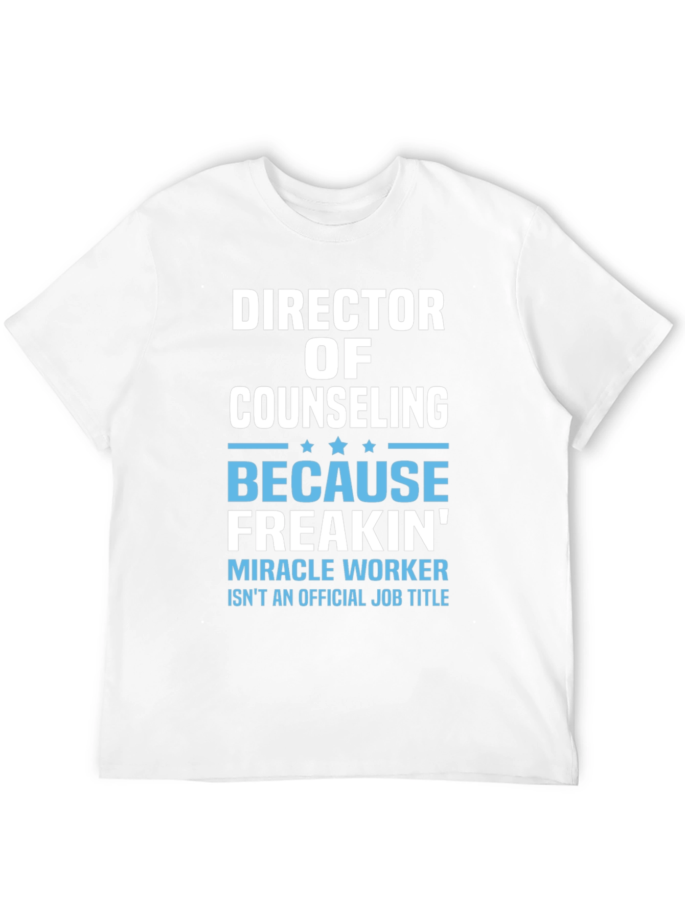 Director of Counseling Funny T-Shirt