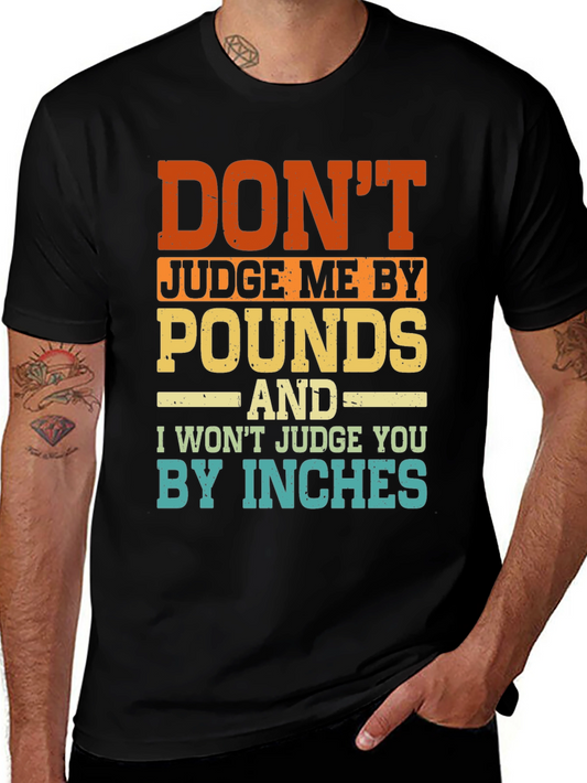 Funny Dont Judge Me Graphic T-Shirt