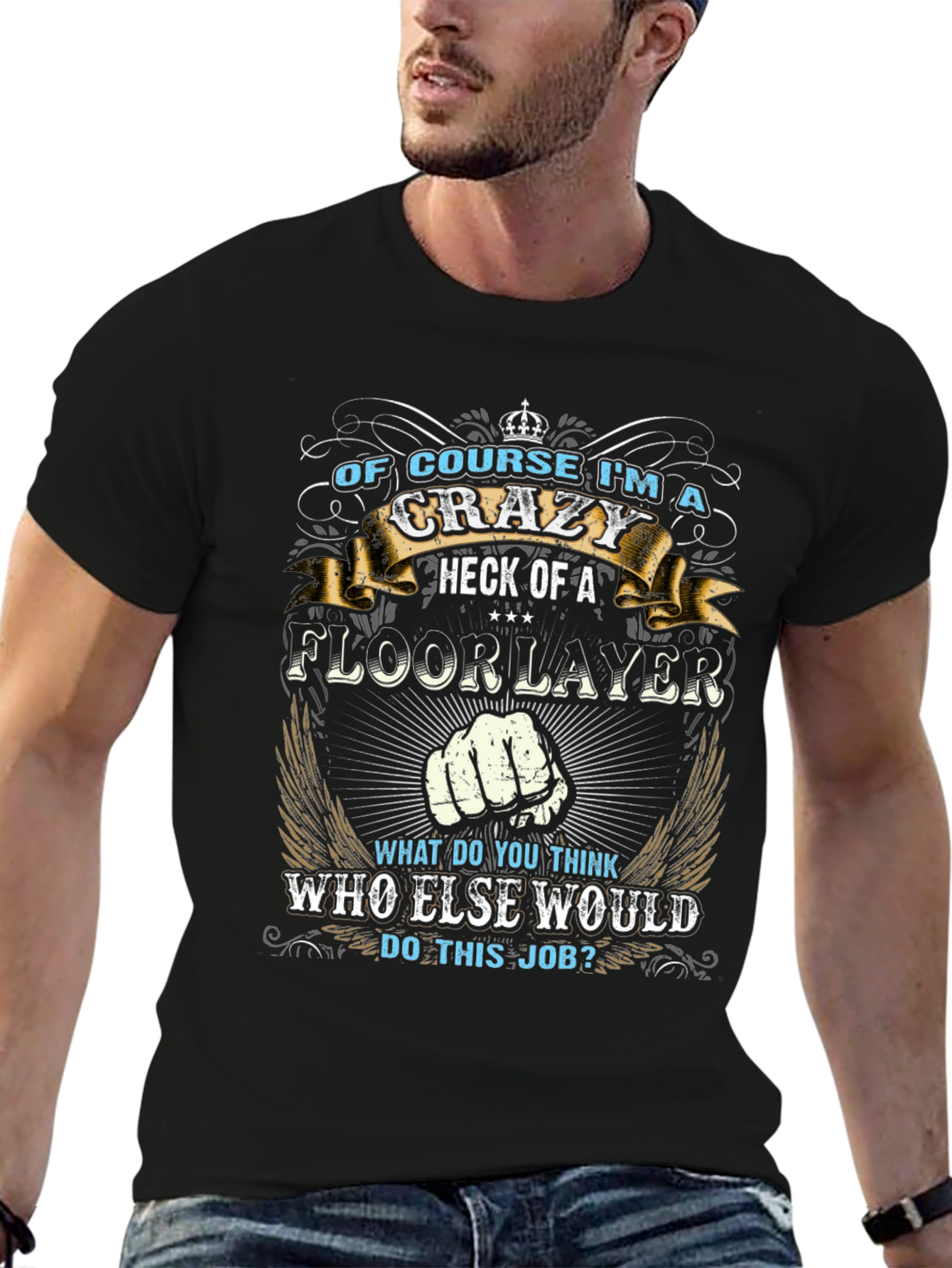 Crazy Floorlayer Graphic T-Shirt