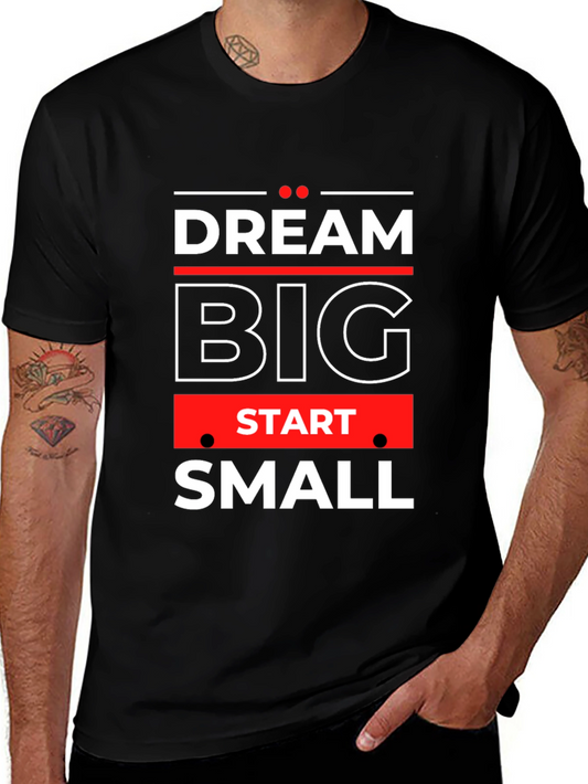 Dream Big Start Small Motivational Black T-Shirt