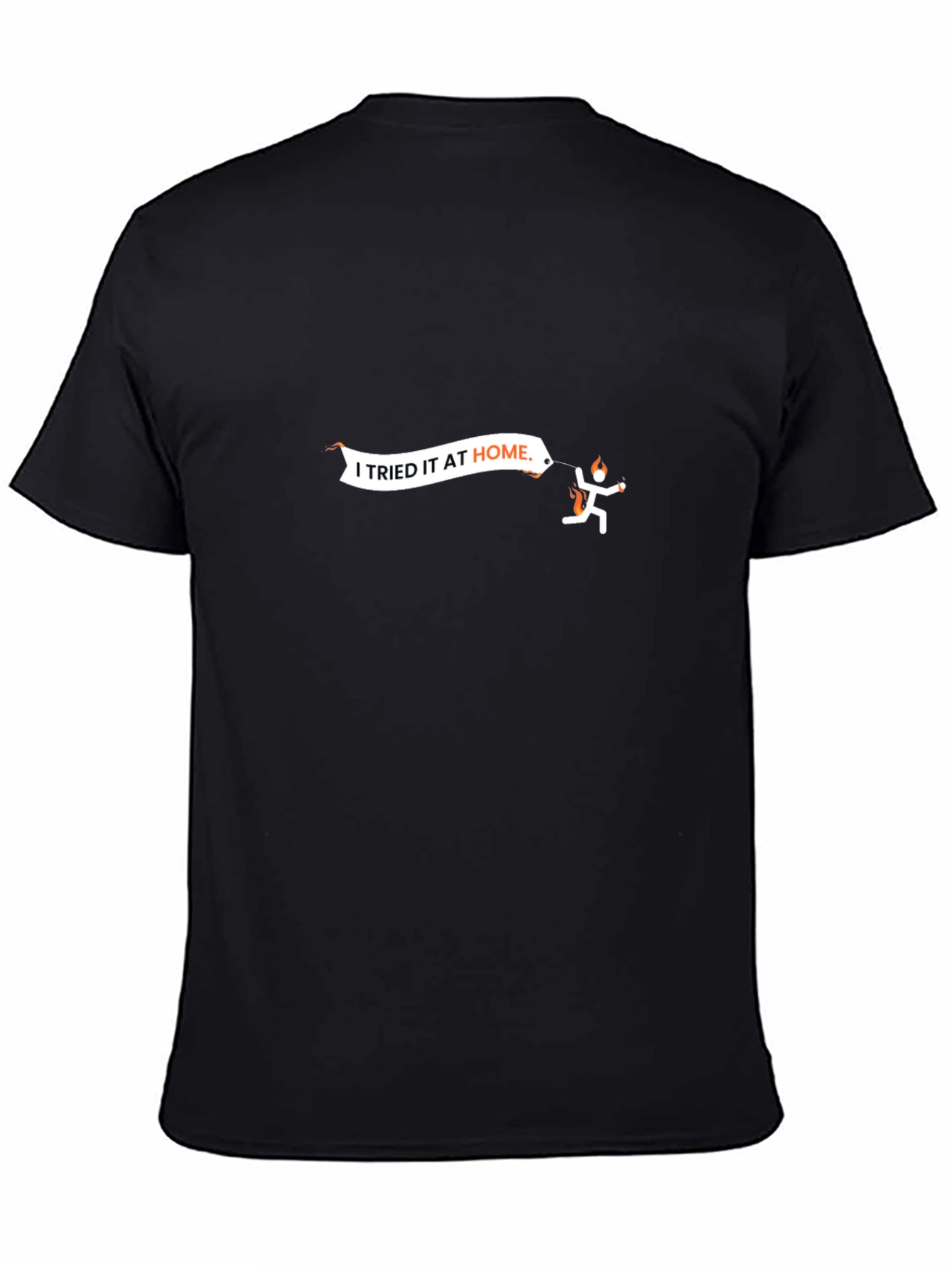 I Tried It At Home Graphic Tee