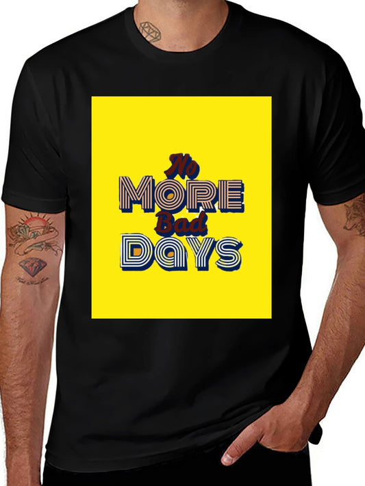 No More Bad Days T-Shirt: Retro Style Graphic Tee