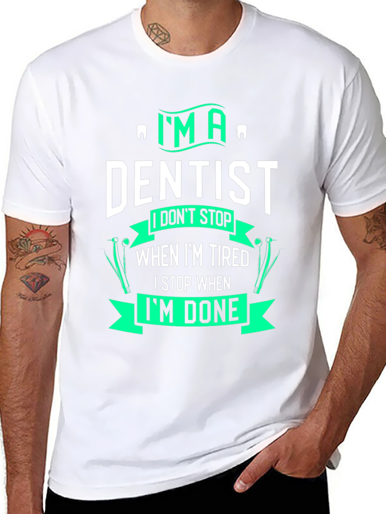 Im A Dentist Graphic T-Shirt