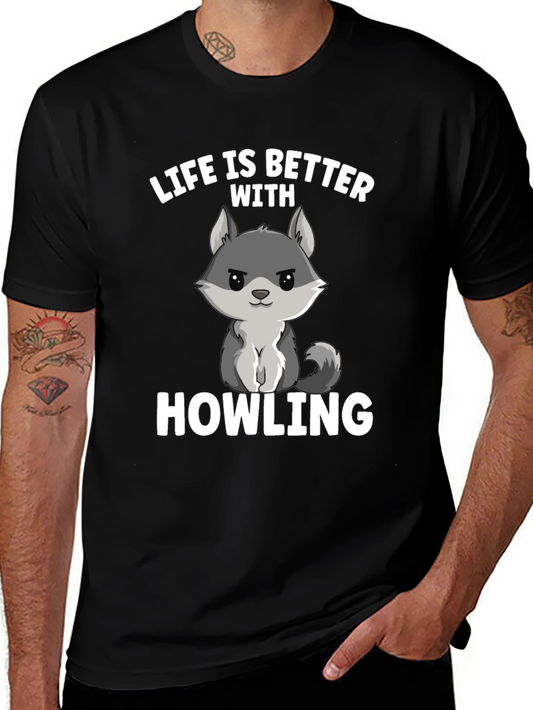 Life is Better with Howling Wolf Graphic Tee