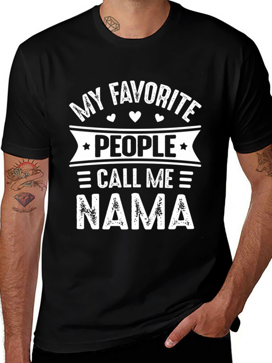 My Favorite People Call Me Nama T-Shirt