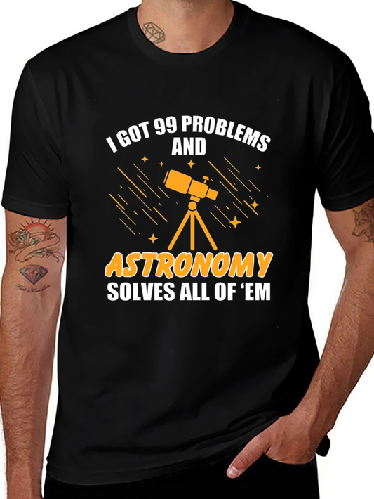 Astronomy Solves All Mens T-Shirt