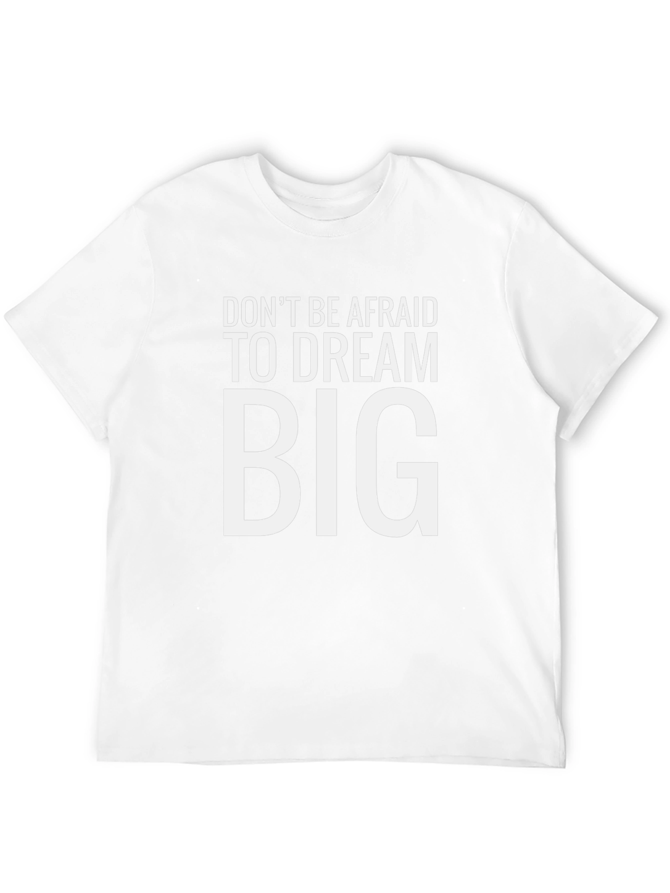 Dream Big Graphic Tee - Motivational T-Shirt