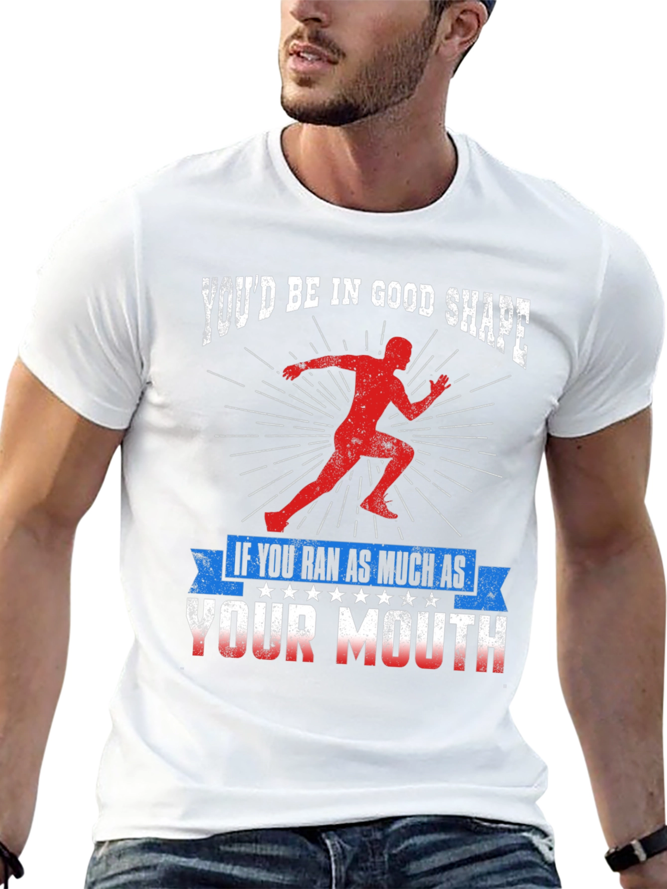 Funny Running T-Shirt: Youd Be In Good Shape