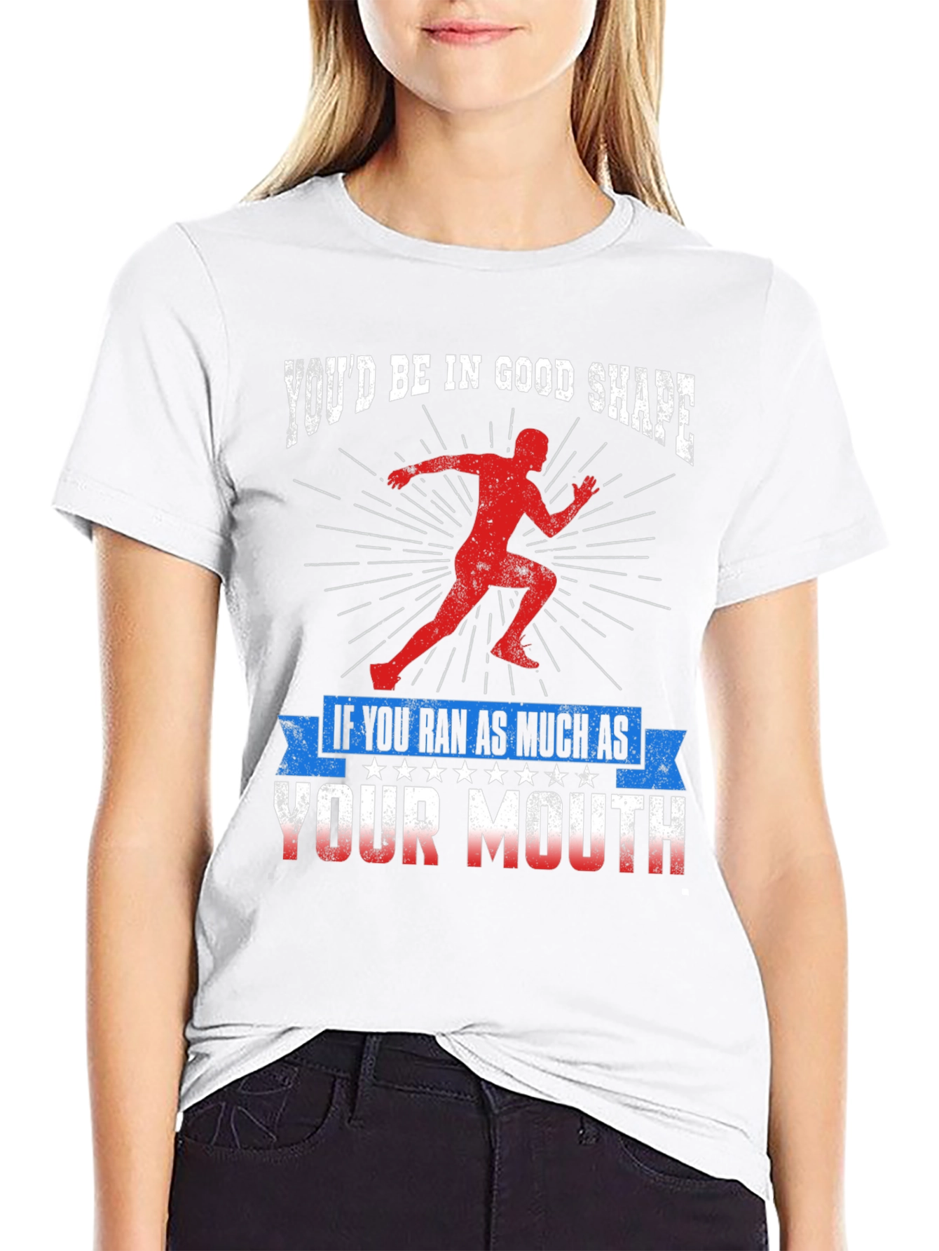 Funny Running T-Shirt: Youd Be In Good Shape