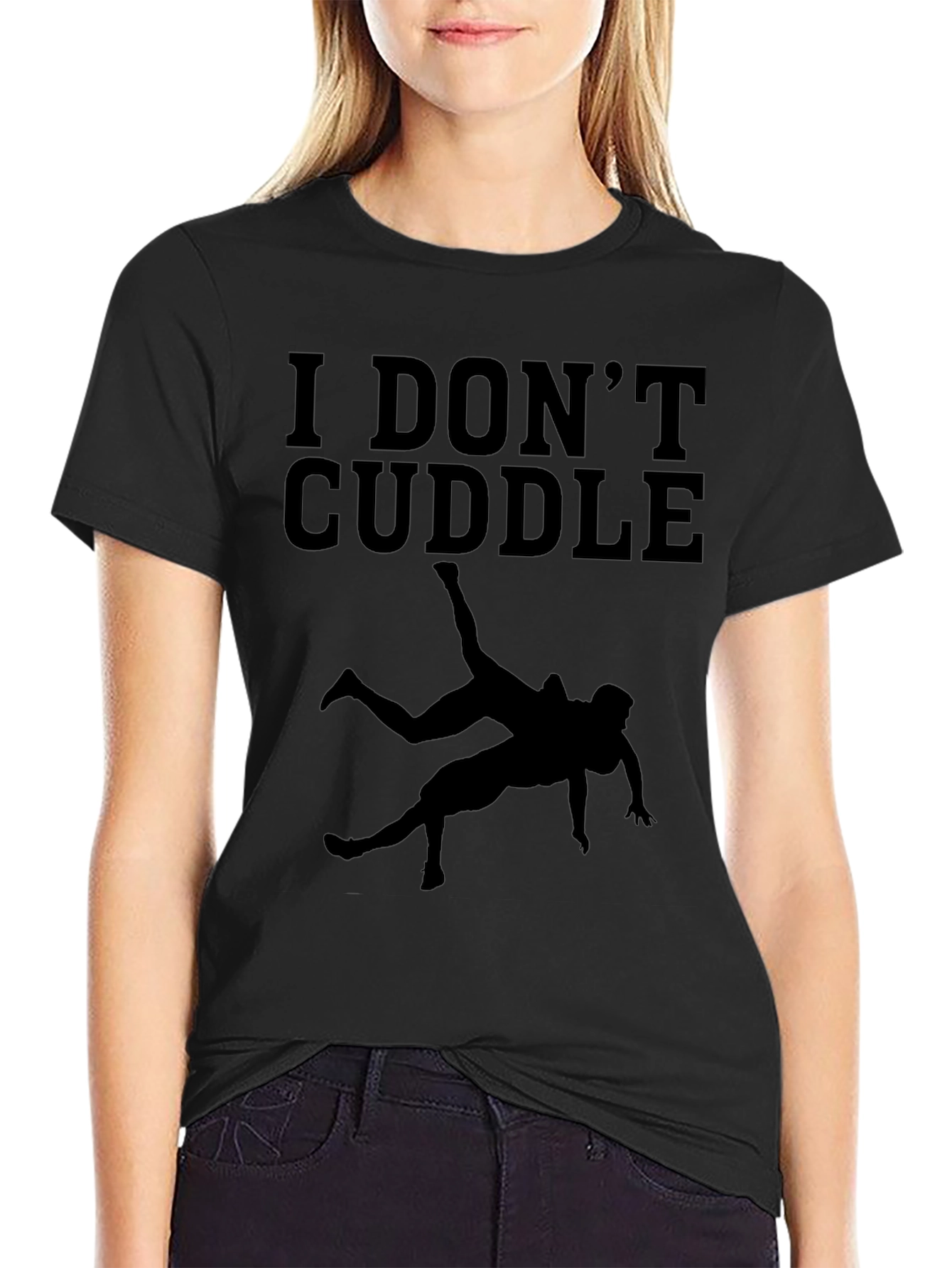 I DONT CUDDLE Wrestler T-Shirt - Funny Wrestling Tee