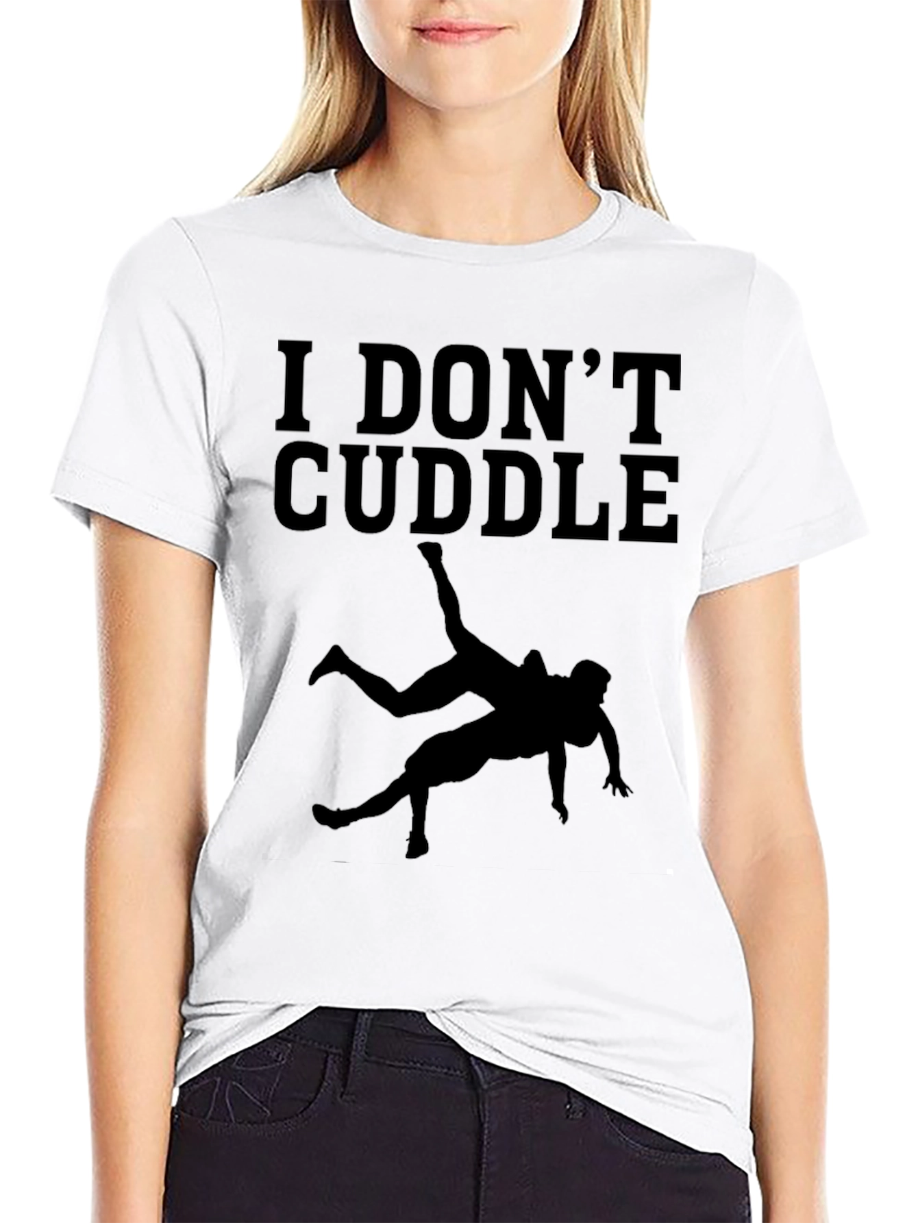I DONT CUDDLE Wrestler T-Shirt - Funny Wrestling Tee