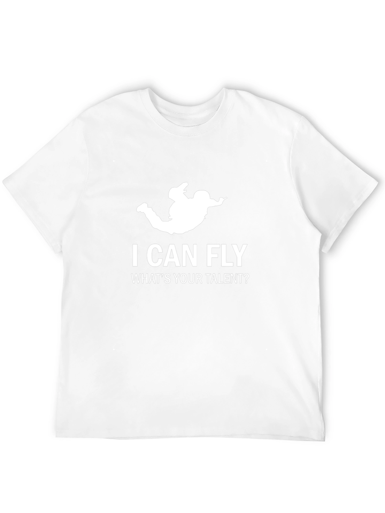 I Can Fly Whats Your Talent? Black T-Shirt