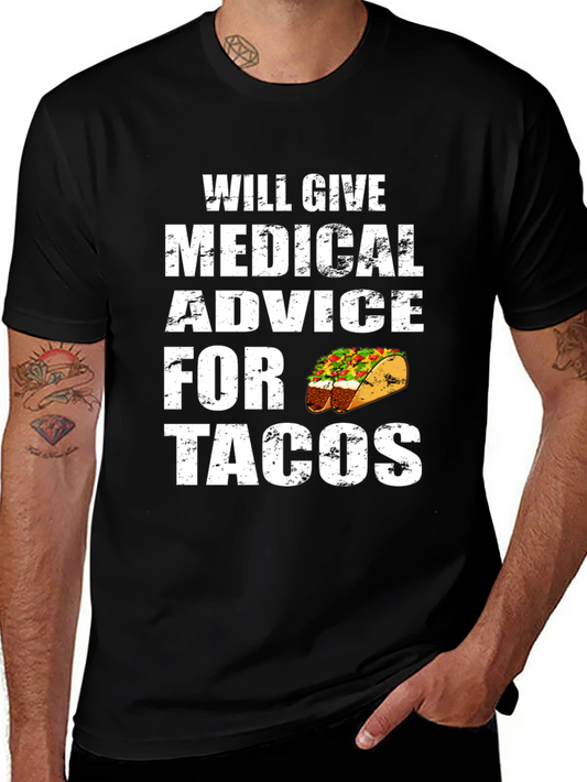 Medical Advice For Tacos Graphic Tee