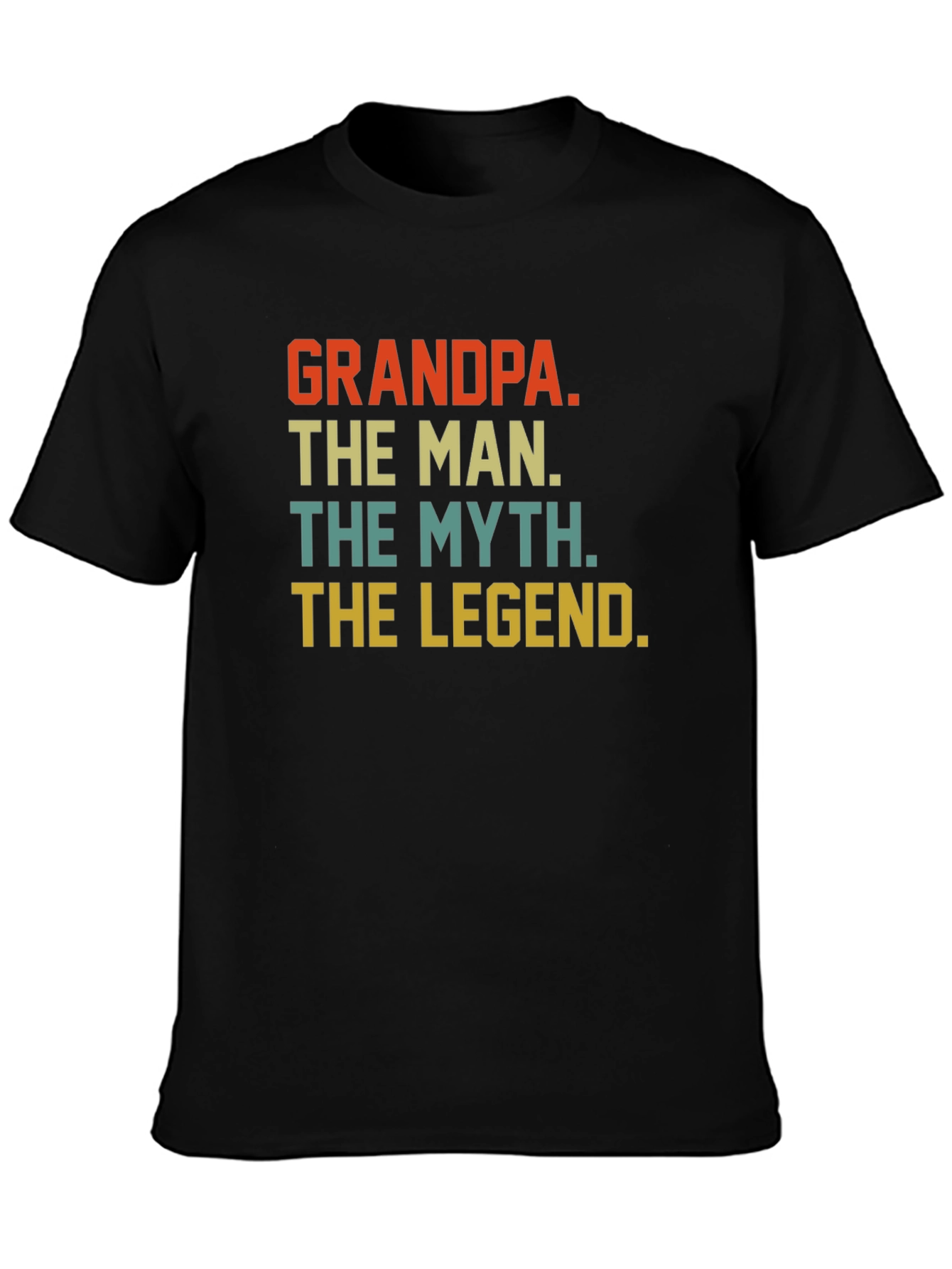 Grandpa the Man the Myth the Legend T-Shirt