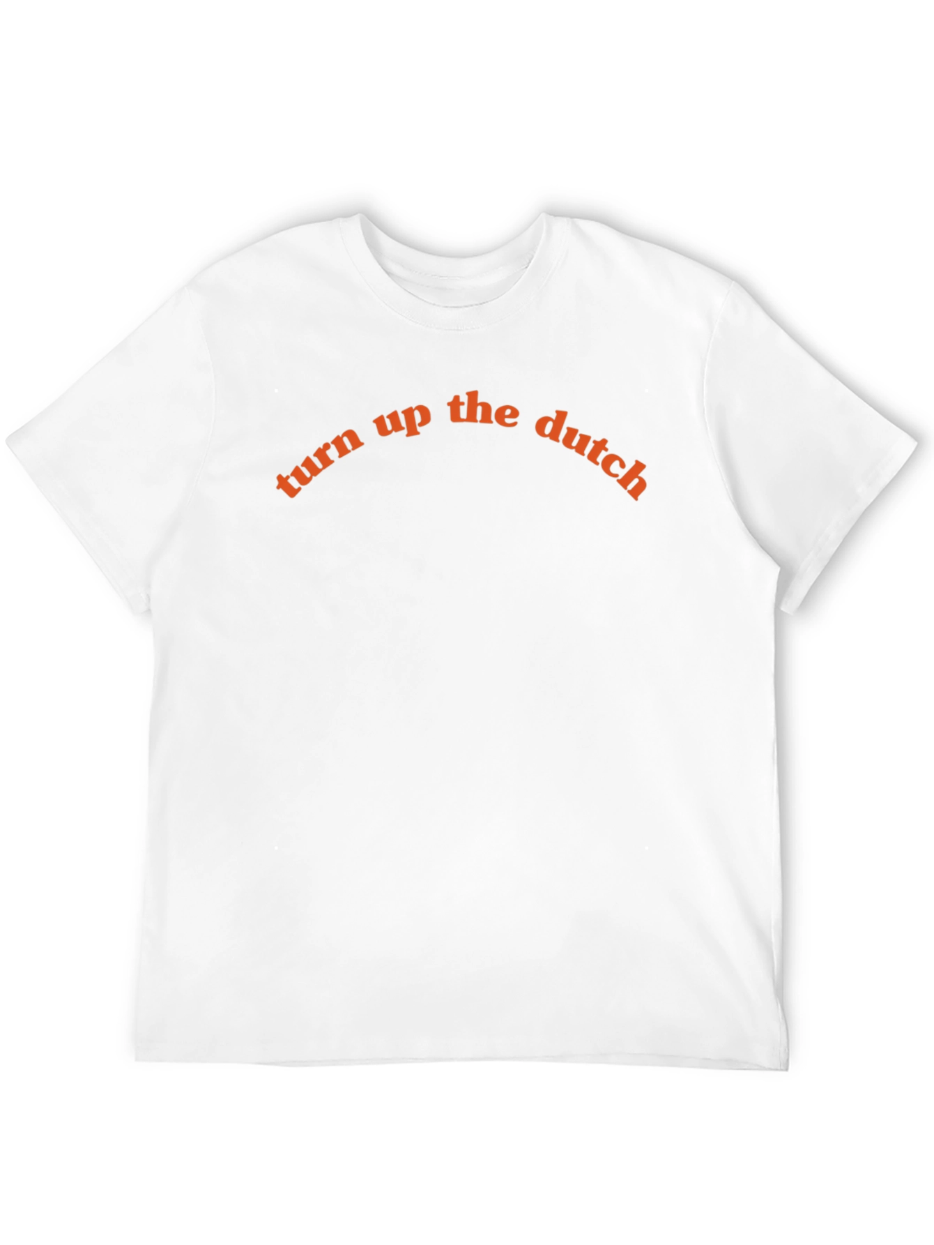 Turn Up The Dutch Graphic Tee
