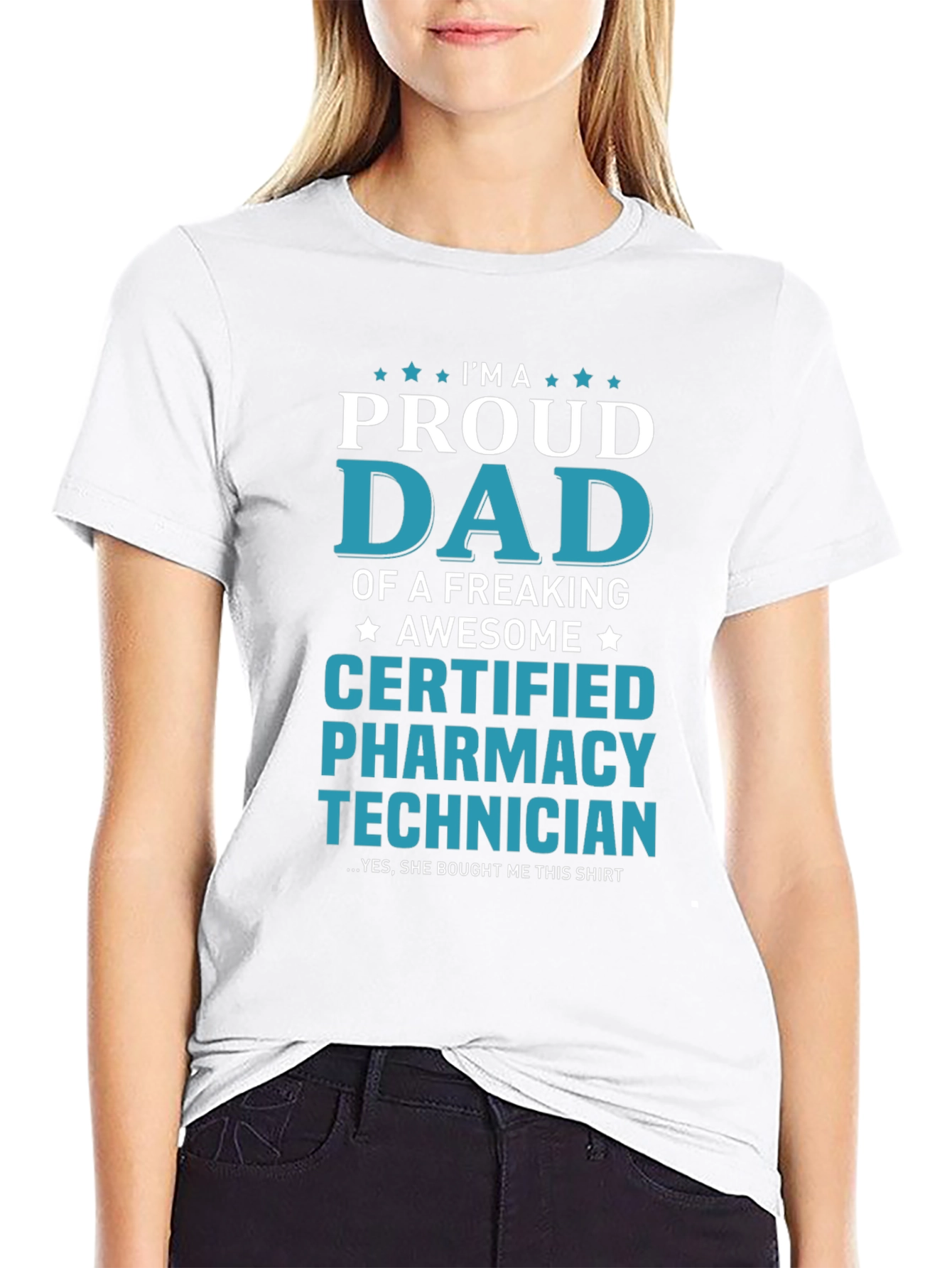 Proud Dad Certified Pharmacy Technician T-Shirt