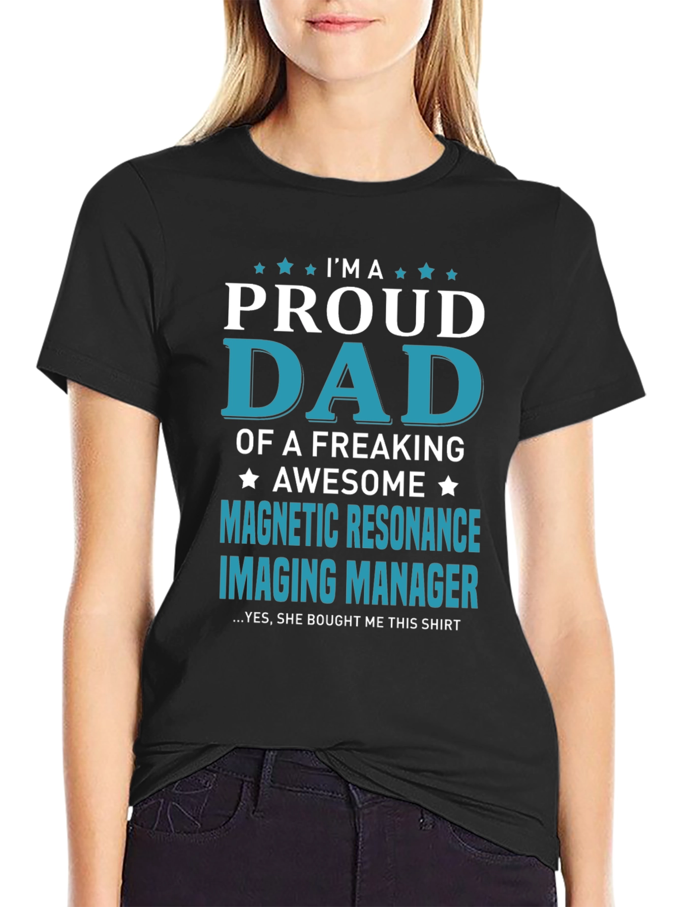 Proud Dad Magnetic Resonance Imaging Manager T-Shirt