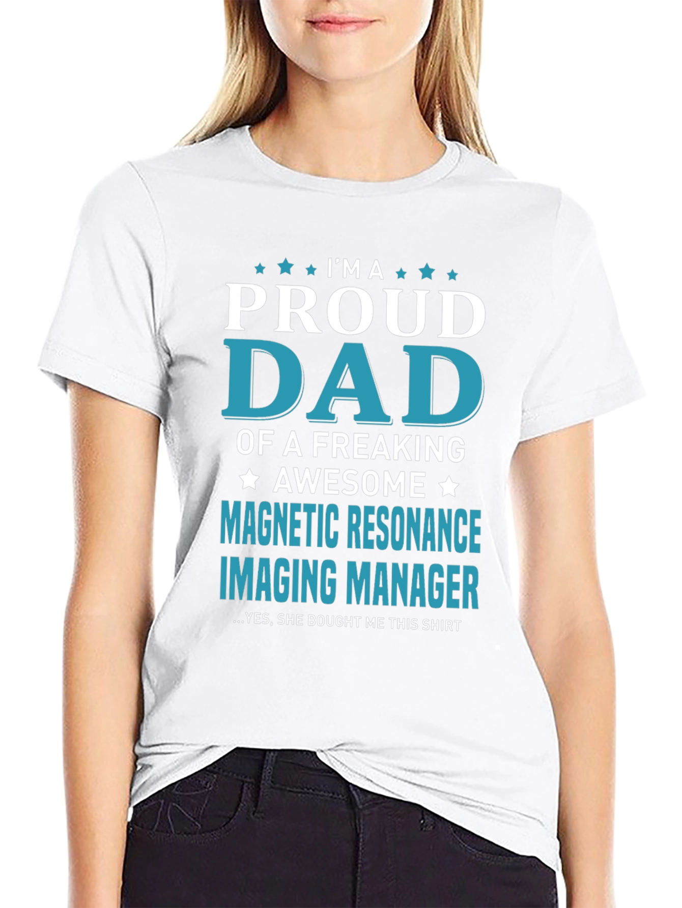 Proud Dad Magnetic Resonance Imaging Manager T-Shirt