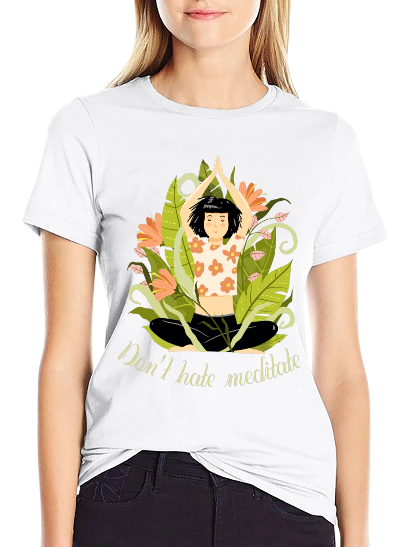 Dont Hate Meditate T-Shirt