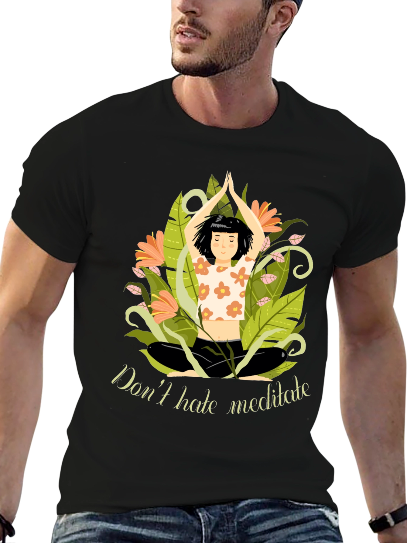 Dont Hate Meditate T-Shirt
