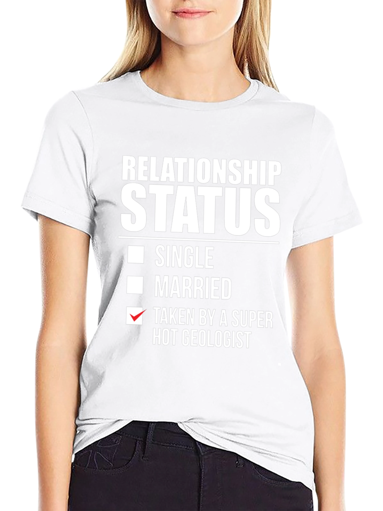 Relationship Status: Taken by a Super Hot Geologist T-Shirt