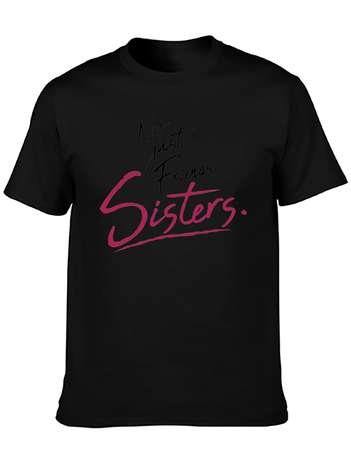 Not Just Friends Sisters Tee - Black