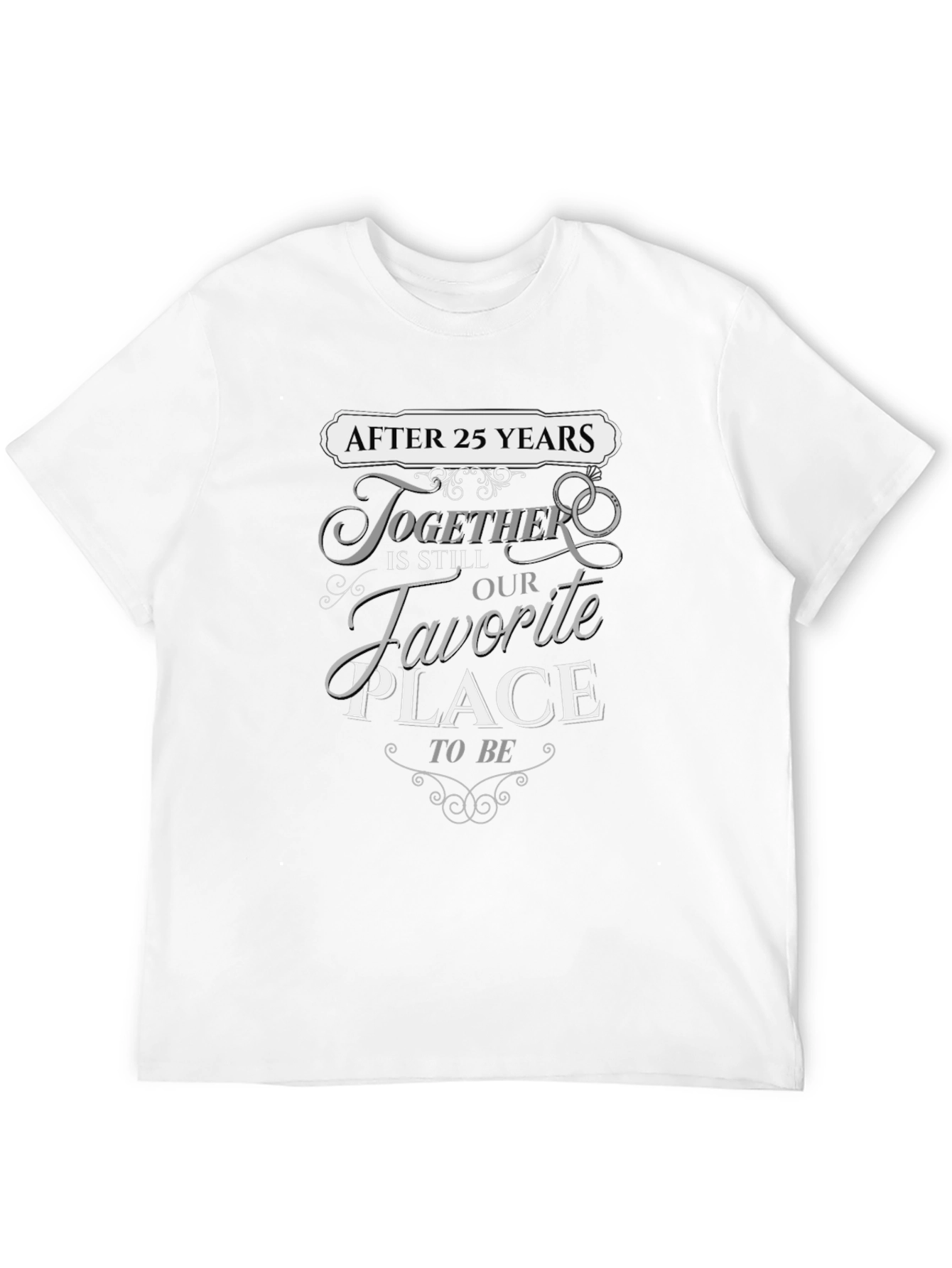 25th Anniversary T-Shirt: Favorite Place
