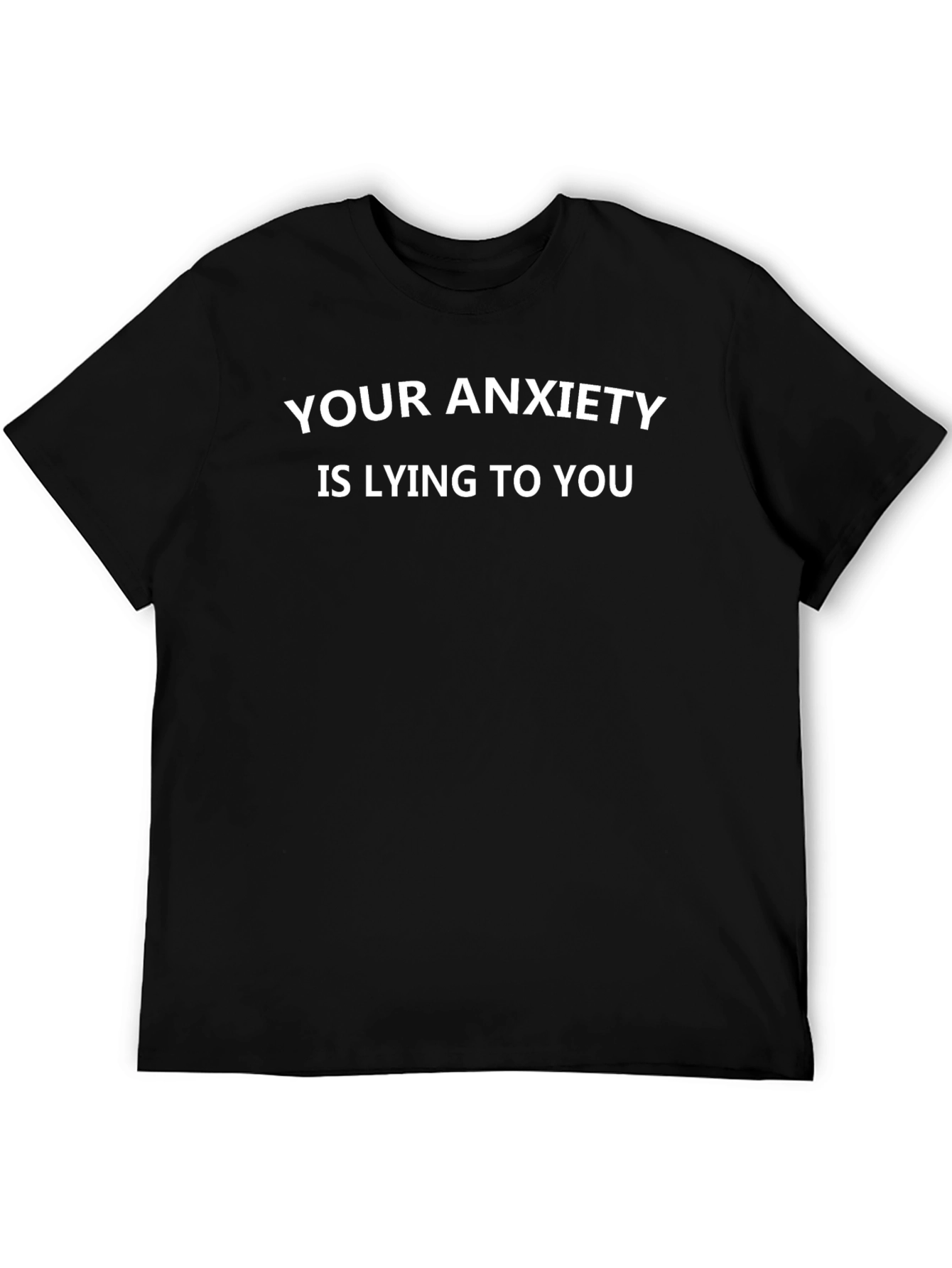 Anxiety Relief T-Shirt - Positive Message Tee