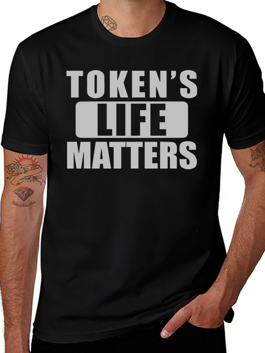 Tokens Life Matters Graphic T-Shirt