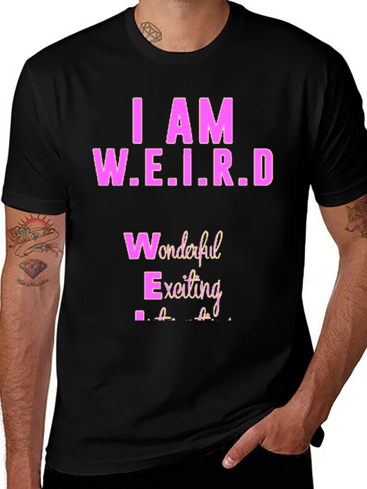 I AM W.E.I.R.D. T-Shirt