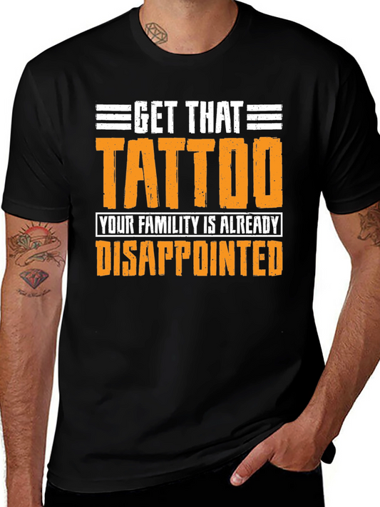 Get That Tattoo Graphic T-Shirt
