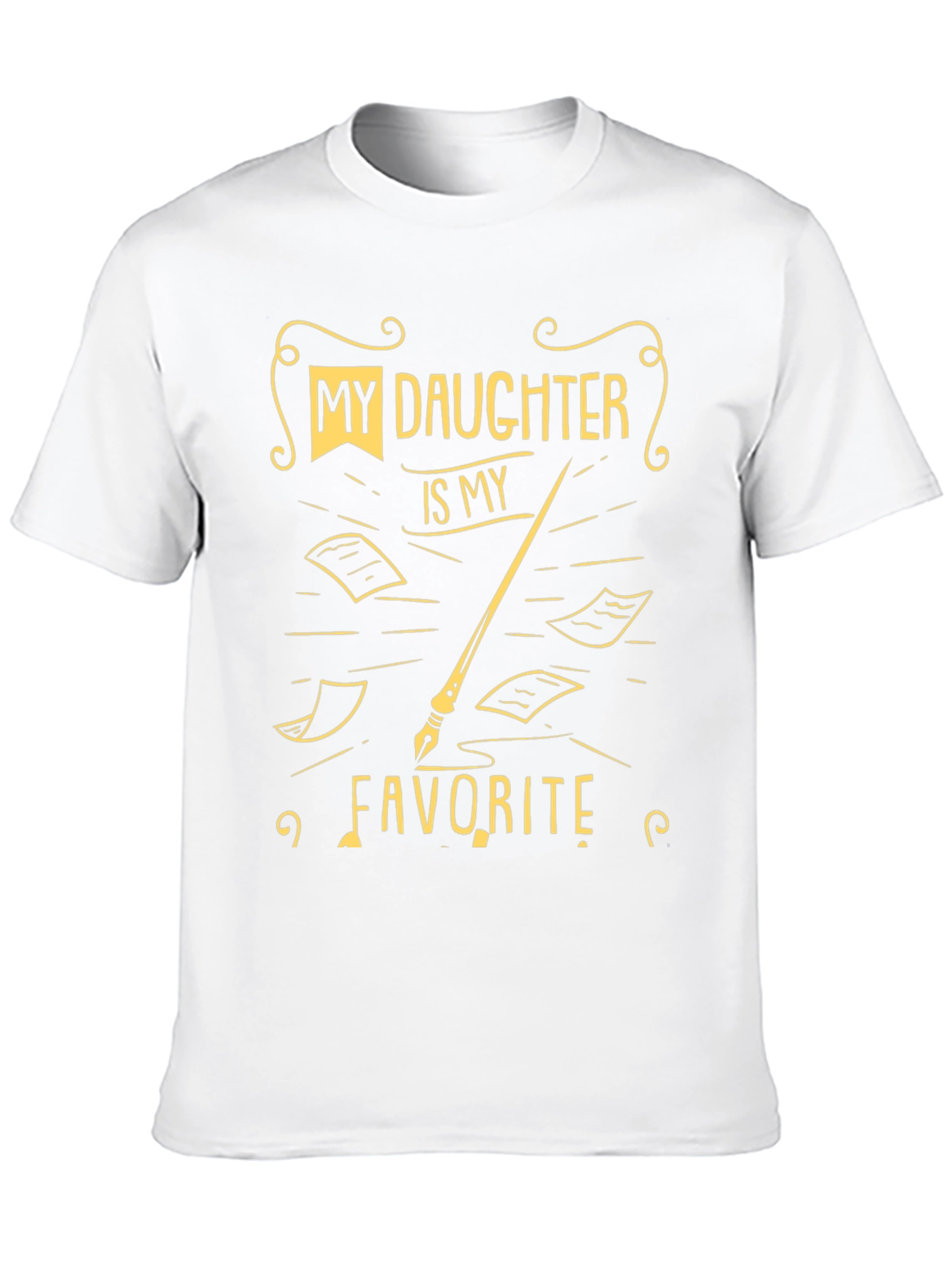 My Daughter is My Favorite Black T-Shirt