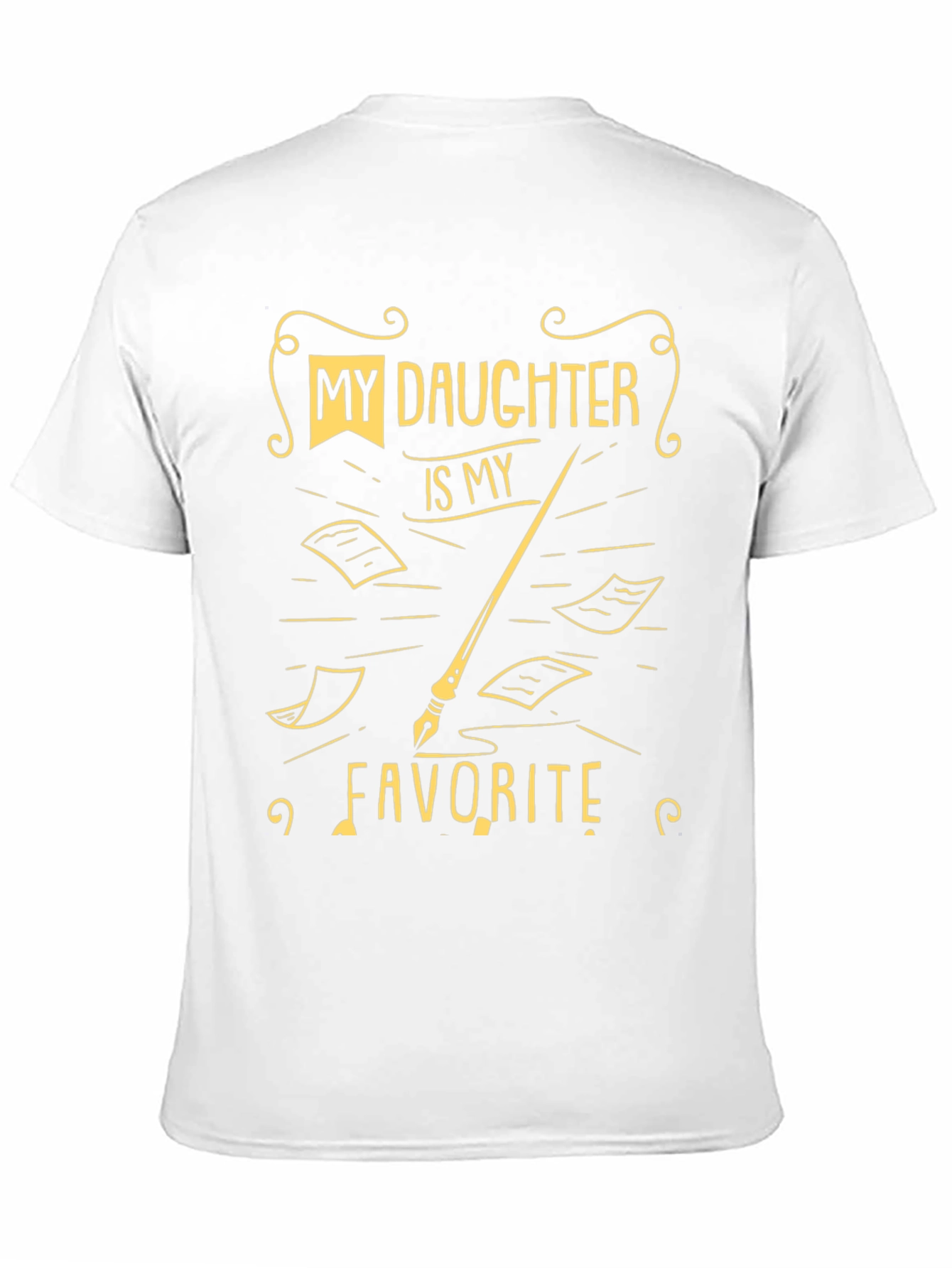 My Daughter is My Favorite Black T-Shirt