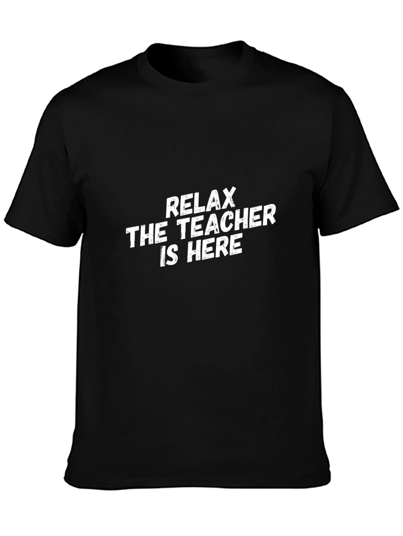 Relax the Teacher is Here Black Graphic Tee