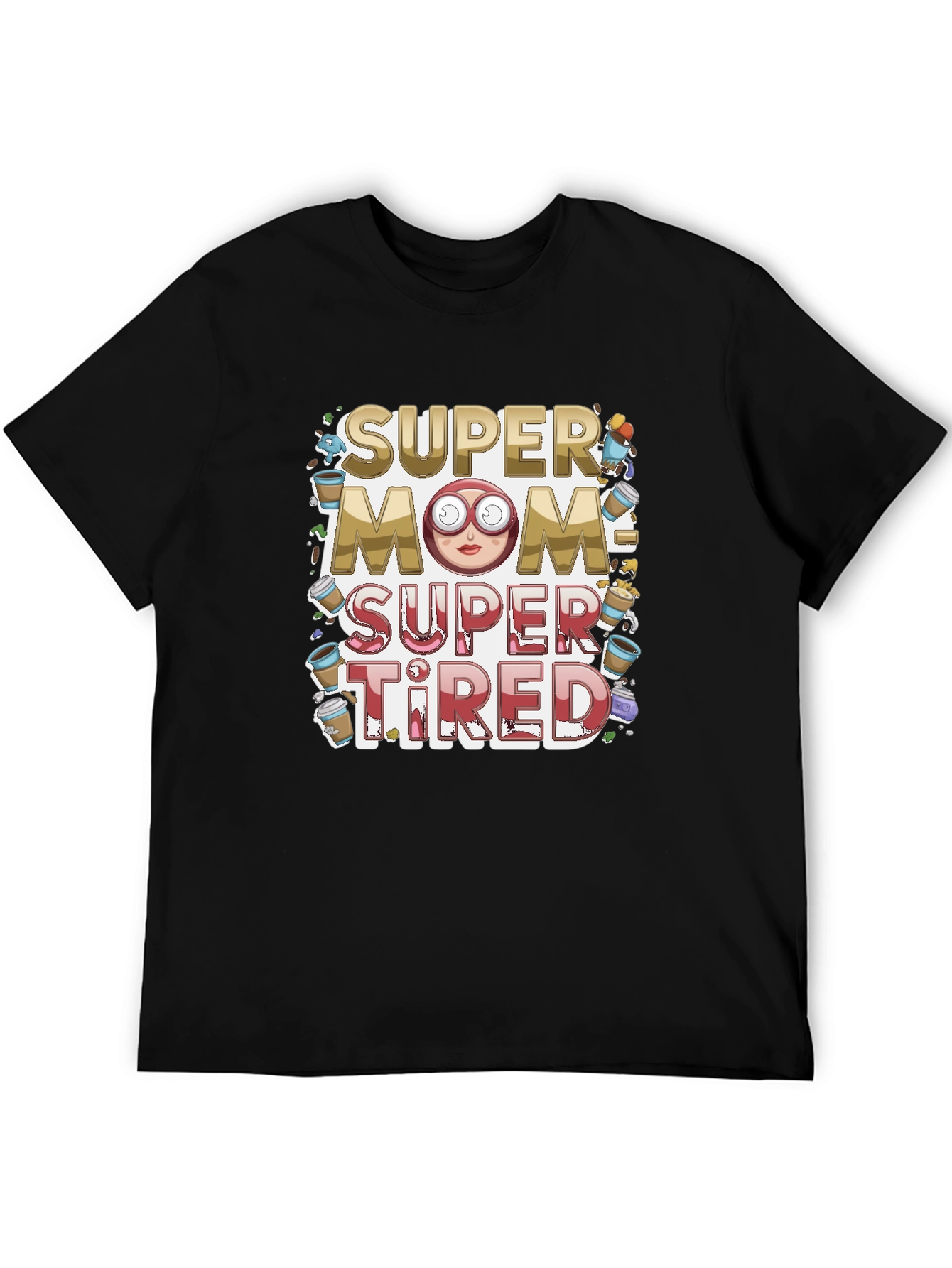 Super Mom Super Tired Graphic T-Shirt