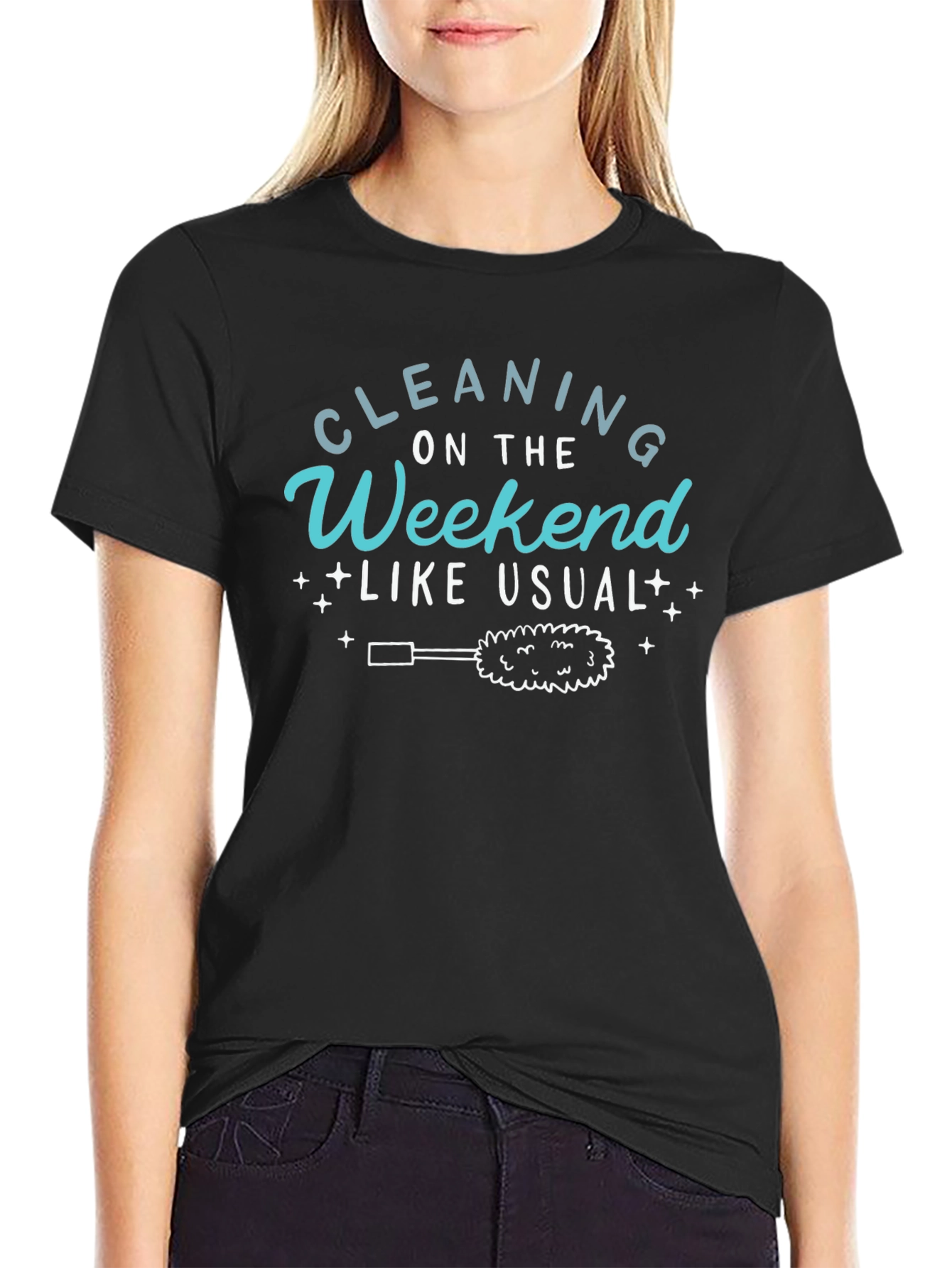Cleaning On The Weekend Like Usual T-Shirt