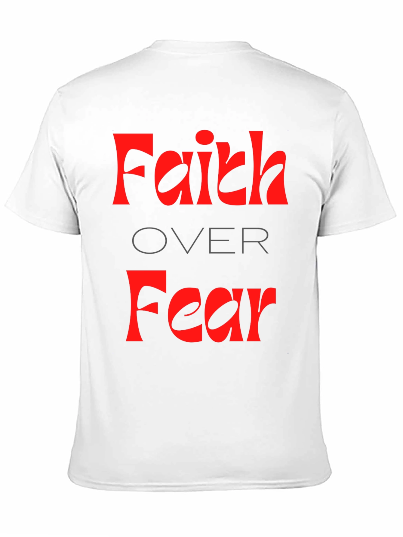 Faith Over Fear T-Shirt