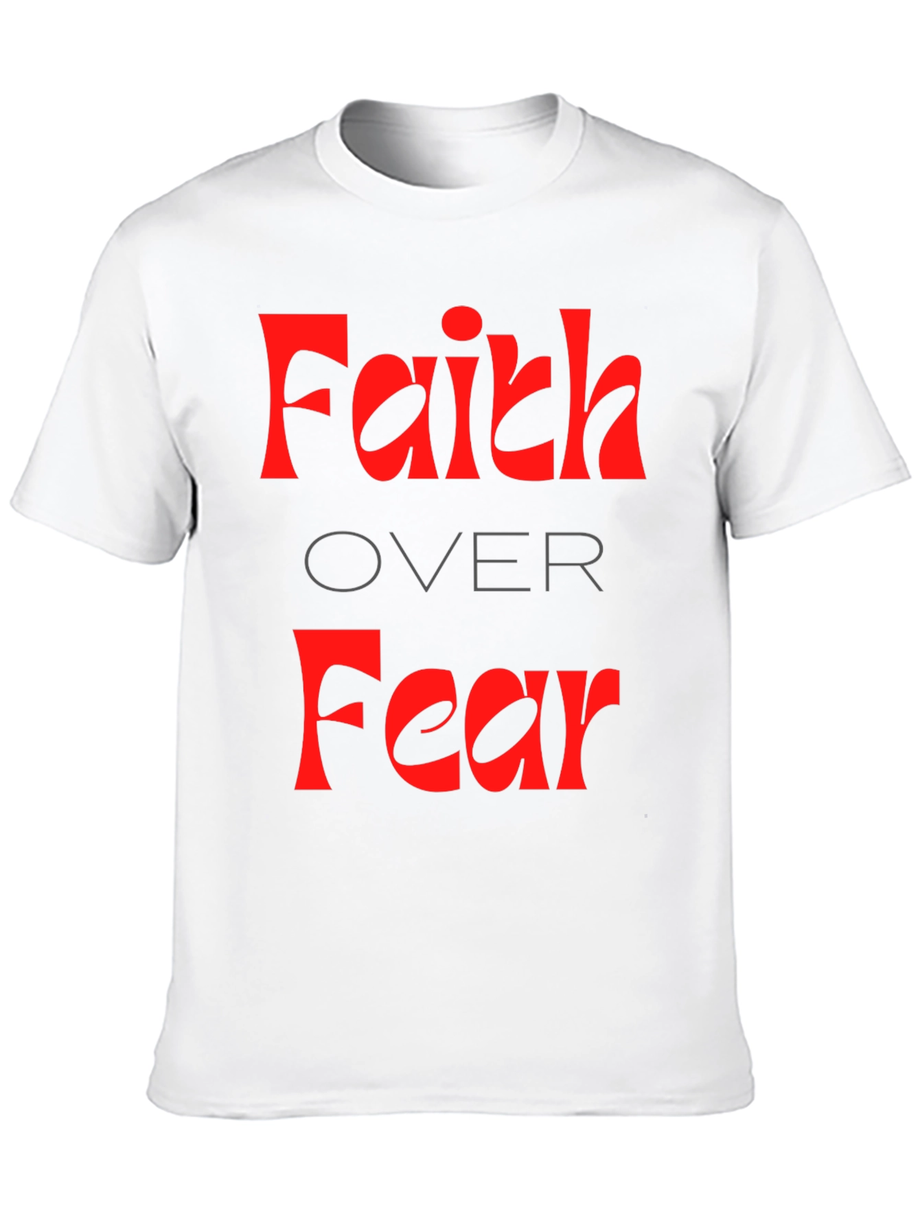 Faith Over Fear T-Shirt