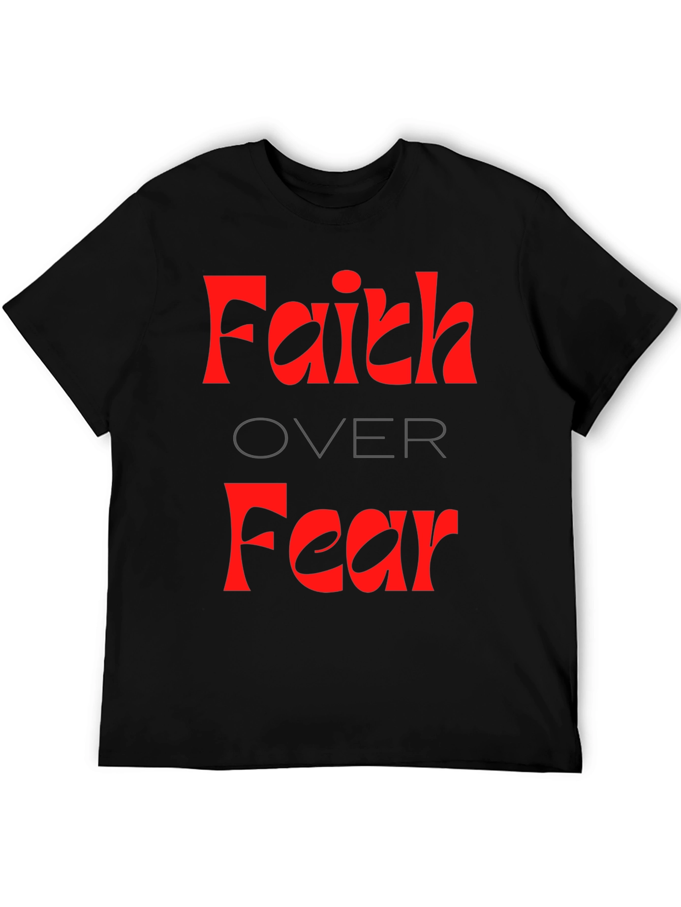 Faith Over Fear T-Shirt