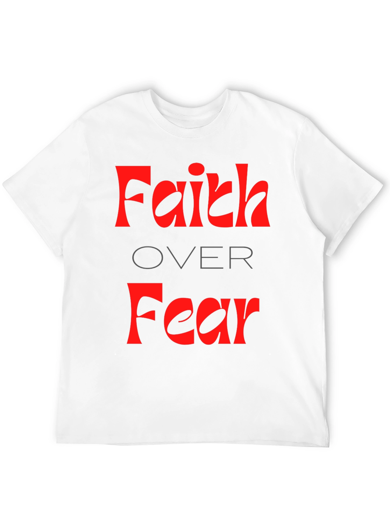 Faith Over Fear T-Shirt
