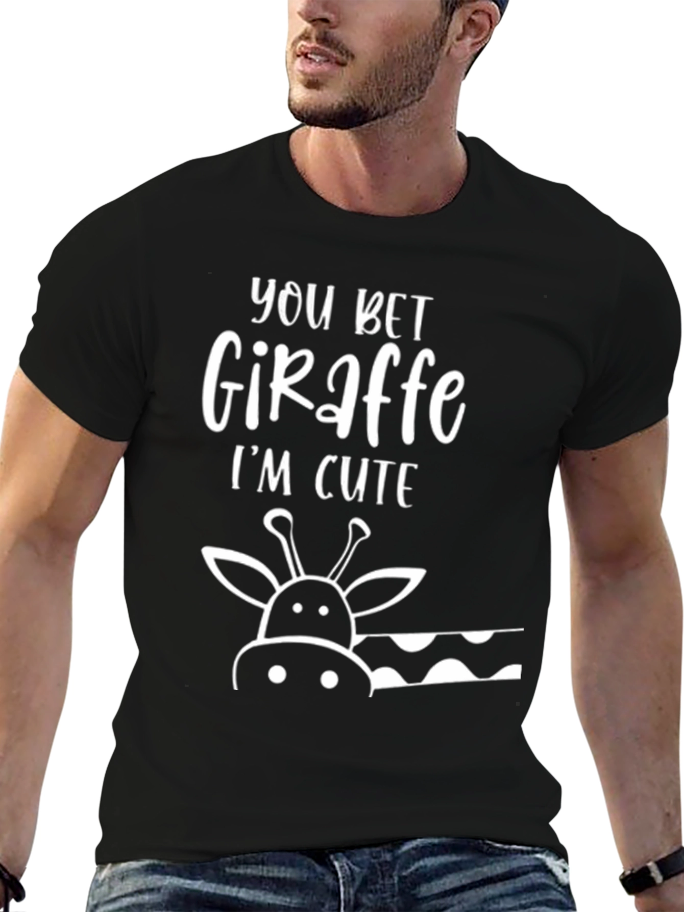 You Bet Giraffe Im Cute Black T-Shirt