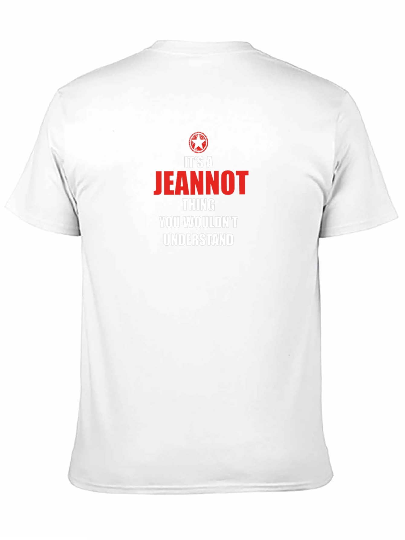 Its a Jeannot Thing T-Shirt