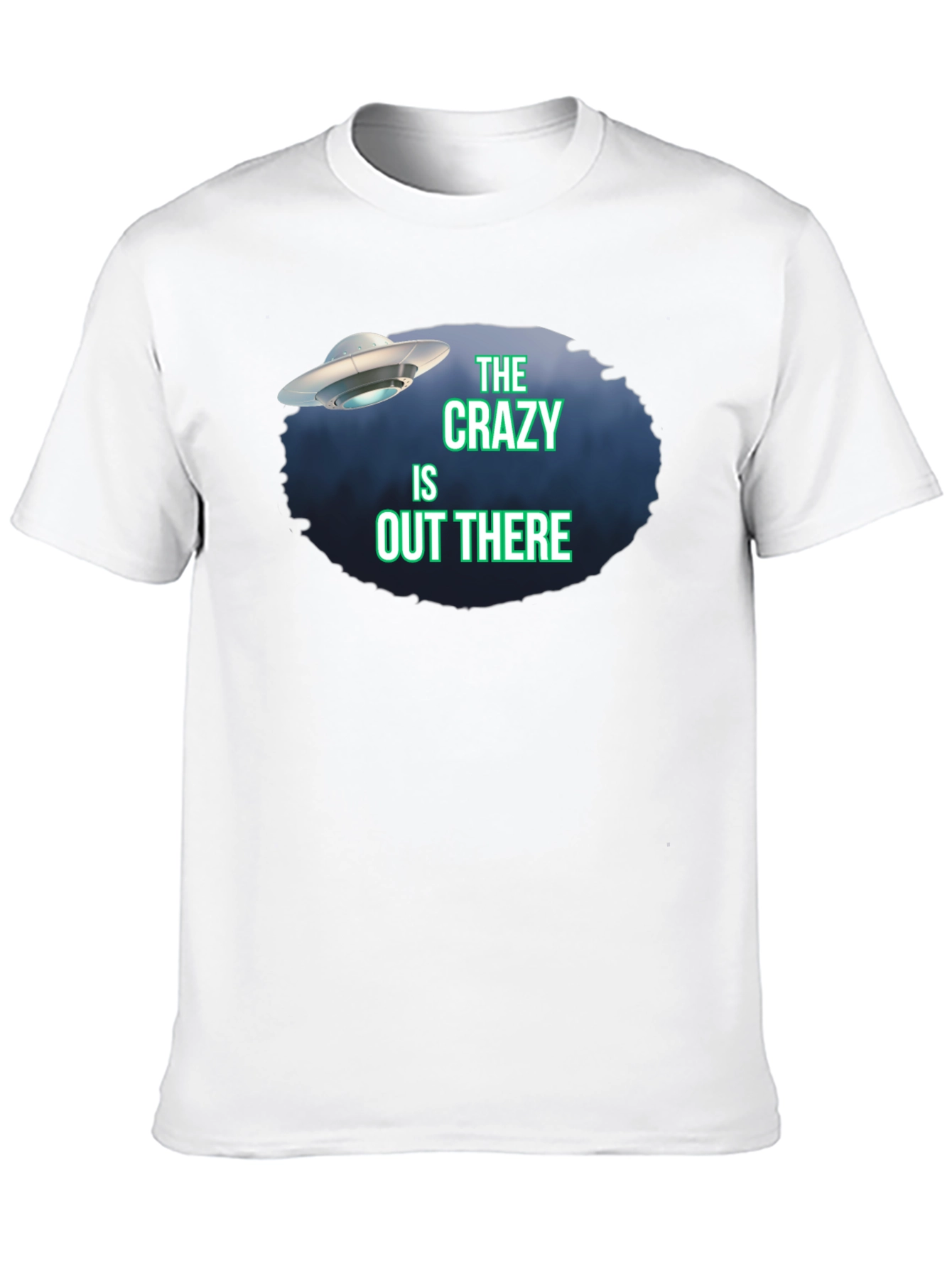 The Crazy Is Out There UFO Graphic Tee