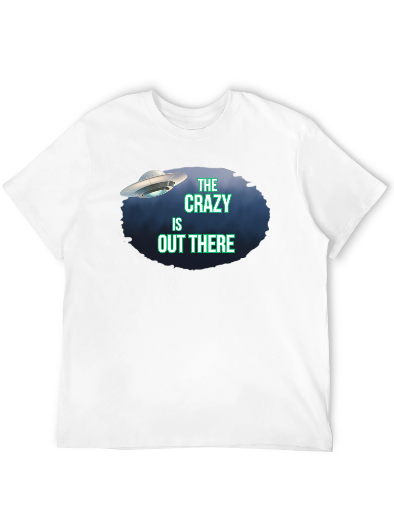 The Crazy Is Out There UFO Graphic Tee