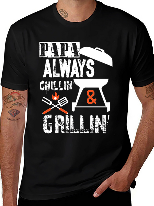 Papa Always Chillin & Grillin Black Graphic T-Shirt